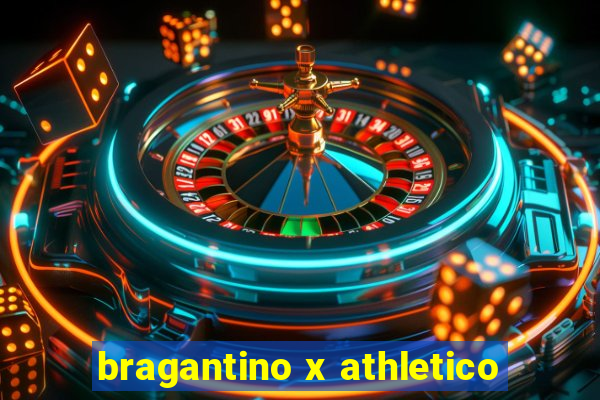 bragantino x athletico